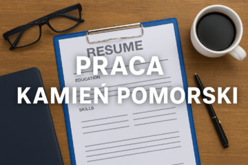 Praca Kamień Pomorski