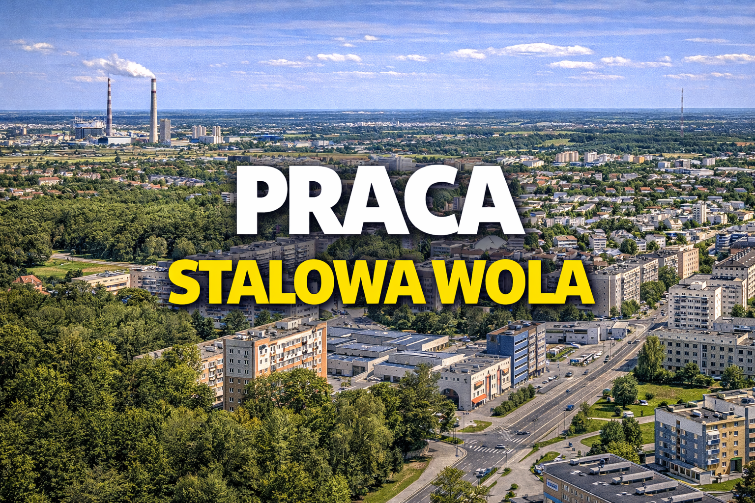 Praca Stalowa Wola