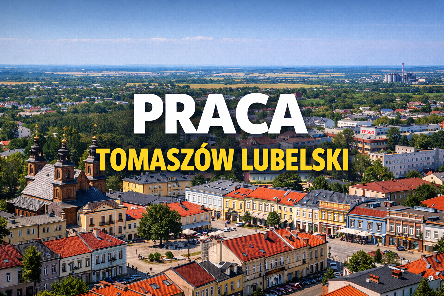 Praca Tomaszów Lubelski
