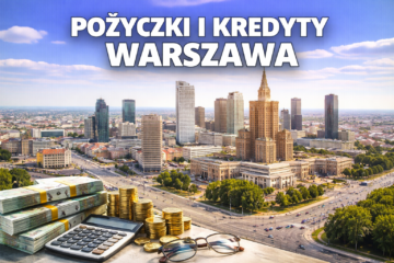 Pożyczki i kredyty Warszawa