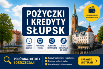 Pożyczki i kredyty Słupsk