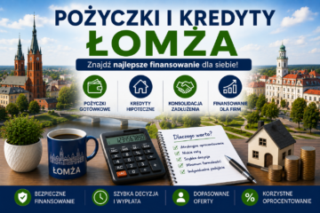 Pożyczki i kredyty Łomża