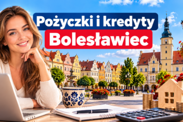 Pożyczki i kredyty Bolesławiec