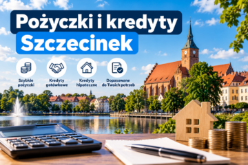 Pozyczki i kredyty Szczecinek